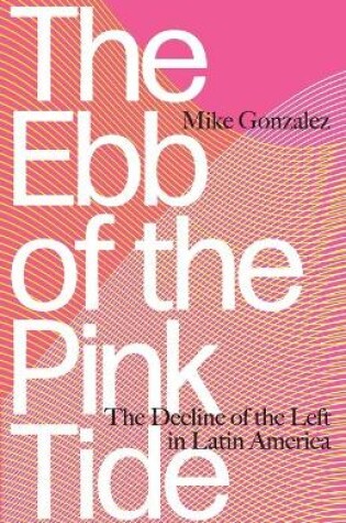 Cover of The Ebb of the Pink Tide