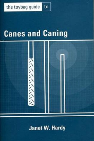 Cover of The Toybag Guide to Canes and Caning
