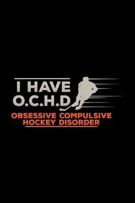 Book cover for Obsessive compulsive hockey disorder