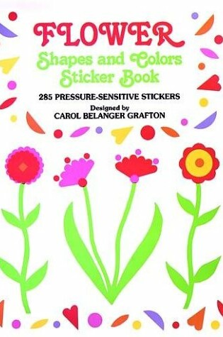 Cover of Flower Shapes and Colours Sticker Book