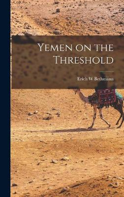 Cover of Yemen on the Threshold