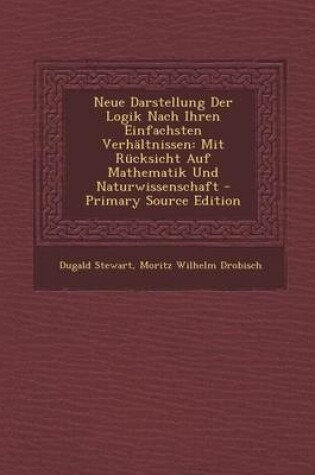 Cover of Neue Darstellung Der Logik Nach Ihren Einfachsten Verhaltnissen