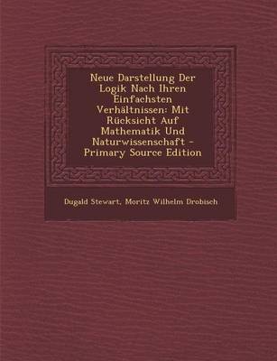 Book cover for Neue Darstellung Der Logik Nach Ihren Einfachsten Verhaltnissen