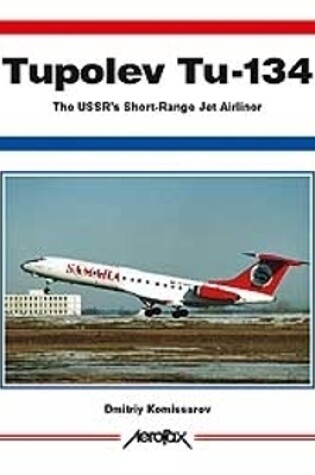 Cover of Aerofax: Tupolev Tu-134