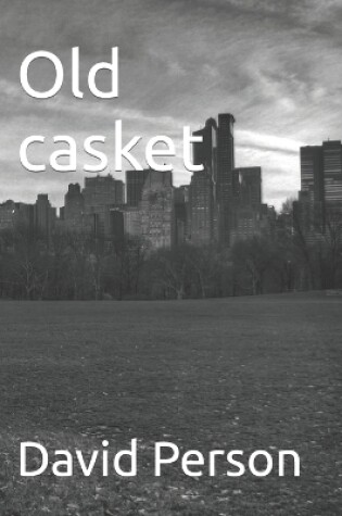 Cover of Old casket