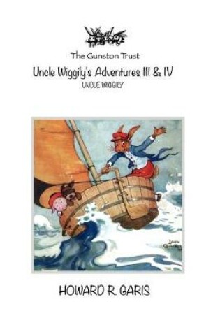 Cover of Uncle Wiggily's Adventures III & IV