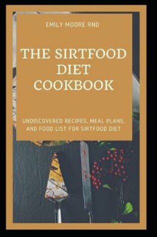 Cover of The Sirtfood Diet Cookbook