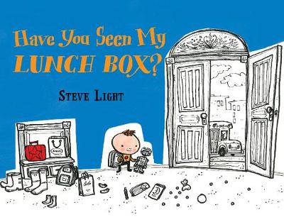Book cover for Have You Seen My Lunch Box?
