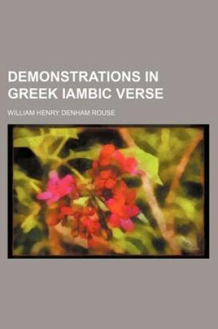 Cover of Demonstrations in Greek Iambic Verse