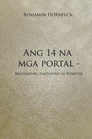 Cover of Ang 14 Na MGA Portal - Maligayang Pagdating Sa Windtal