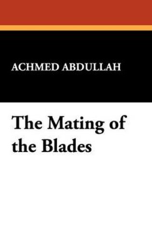 Cover of The Mating of the Blades