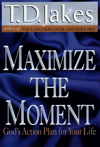 Book cover for Maximize the Moment: God's Action Plan for Your Life