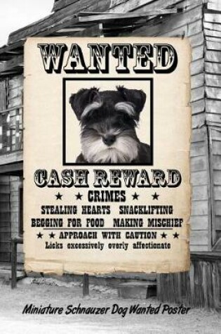 Cover of Miniature Schnauzer Dog Wanted Poster