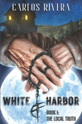 Cover of White Harbor - Book One