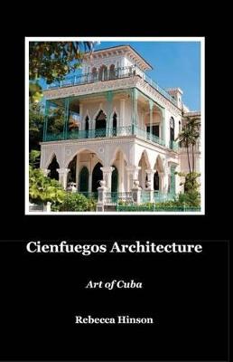 Book cover for Cienfuegos Architecture