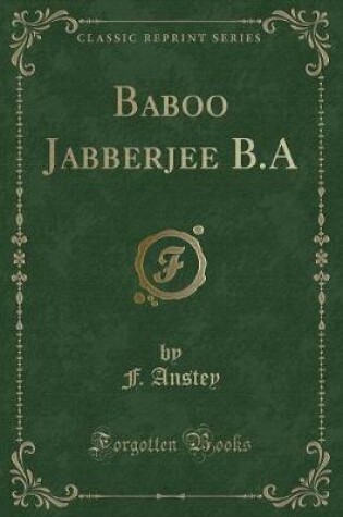 Cover of Baboo Jabberjee B.a (Classic Reprint)