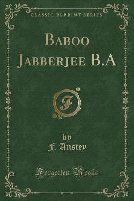 Book cover for Baboo Jabberjee B.a (Classic Reprint)