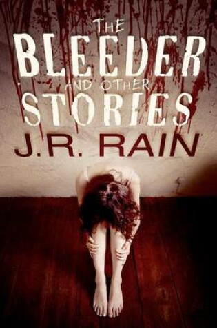 Cover of The Bleeder and Other Stories