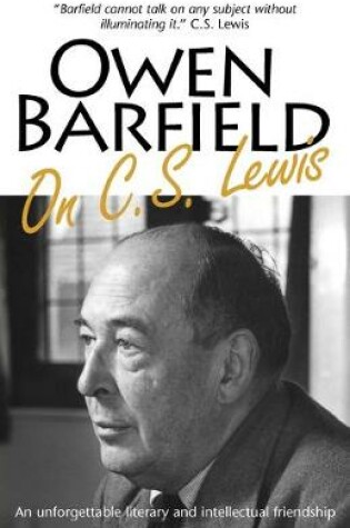 Cover of Owen Barfield on C.S. Lewis