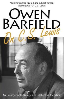 Book cover for Owen Barfield on C.S. Lewis