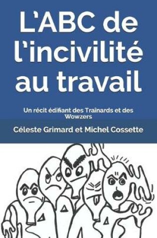 Cover of L'ABC de l'incivilité au travail