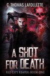 Book cover for A Shot For Death
