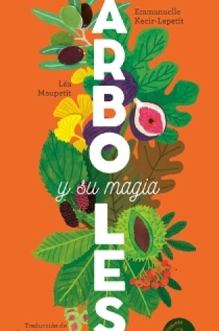 Cover of Árboles Y Su Magia / Trees and Their Magic