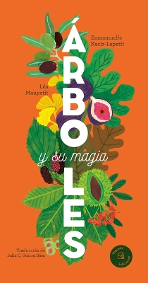 Cover of Árboles Y Su Magia / Trees and Their Magic