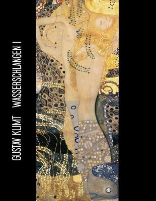 Cover of Gustav Klimt Wasserschlangen I