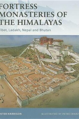 Cover of Fortress Monasteries of the Himalayas