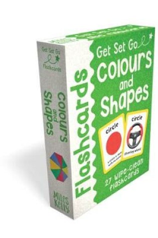 Cover of Get Set Go: Flashcards – Colours and Shapes