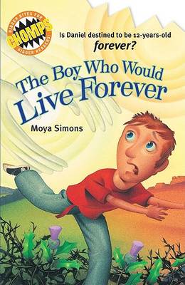 Book cover for The Boy Who Would Live Forever