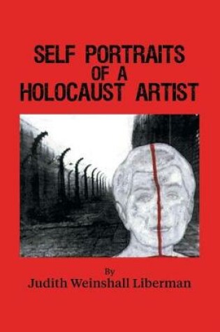 Cover of Self Portraits of a Holocaust Artist