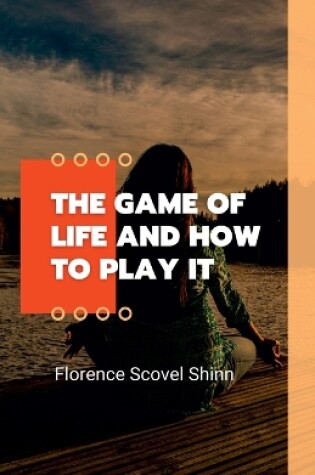 Cover of The Game Of Life How To Play it