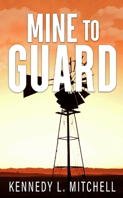 Book cover for Mine to Guard Special Edition Paperback