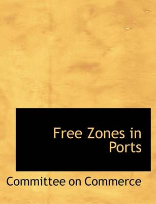 Book cover for Free Zones in Ports