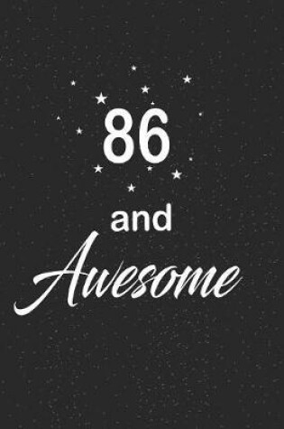 Cover of 86 and awesome