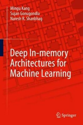 Cover of Deep In-memory Architectures for Machine Learning