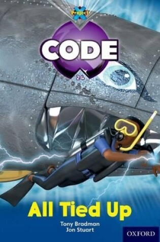 Cover of Project X Code: Shark All Tied Up