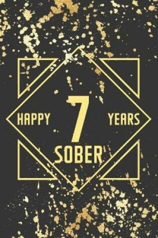Cover of Happy 7 Years Sober