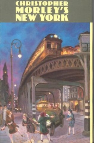 Cover of Christopher Morley's New York