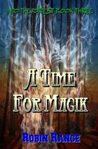 Cover of A Time For Magik