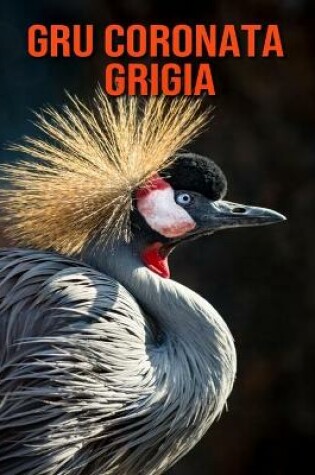 Cover of Gru coronata grigia
