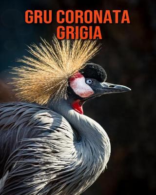 Book cover for Gru coronata grigia