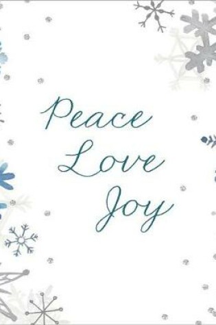 Cover of Peace, Love, Joy