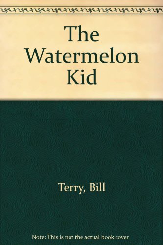 Book cover for The Watermelon Kid