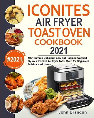 Book cover for Iconites Air Fryer Toast Oven Cookbook 2021