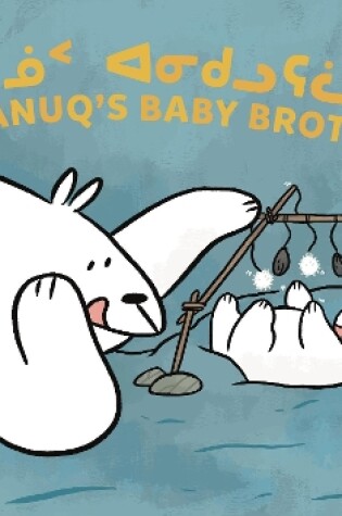 Cover of Nanuq's Baby Brother