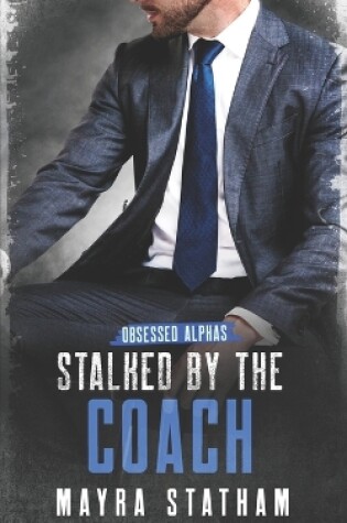 Cover of Stalked by the Coach