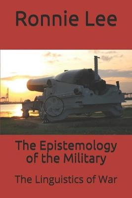 Book cover for The Epistemology of the Military